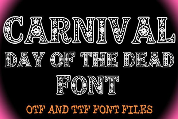 Celebrate with Carnival Day of the Dead Font