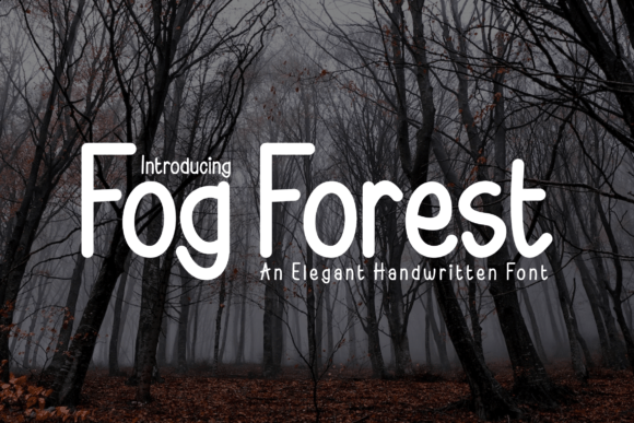 Fog Forest Font: A Fresh Take on Handwritten Style
